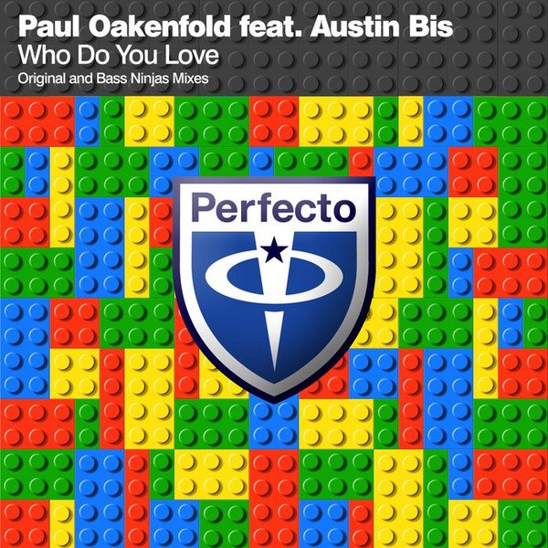 Paul Oakenfold feat. Austin Bis