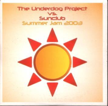 The Underdog Project vs. The Sunclub